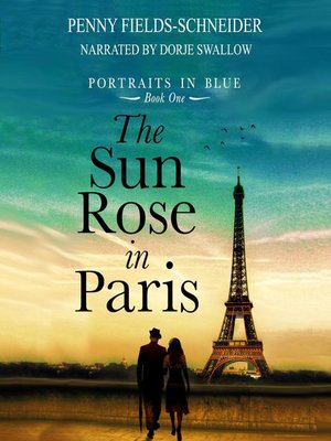 cover image of The Sun Rose in Paris